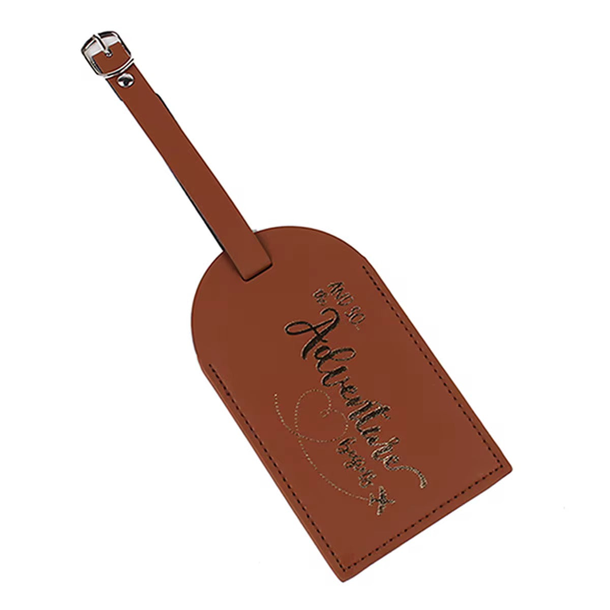 And so the adventure begins LUGGAGE TAG ONLY